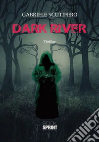 Dark river libro