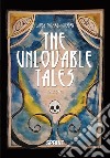 The unlovable tales libro