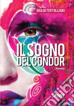 Il sogno del condor