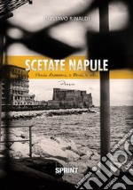 Scetate Napule libro