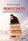 Rendiconto libro di Candido Matteo