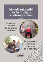 Modelli educativi per la famiglia contemporanea