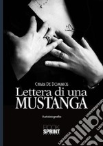 Lettera di una Mustanga