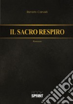 Il sacro respiro libro