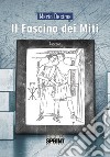 Il fascino dei miti libro di Decima Mario