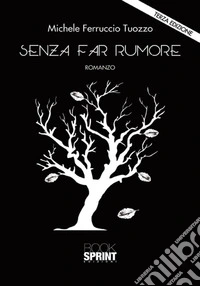 Senza far rumore