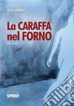 La caraffa nel forno libro