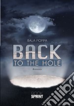 Back to the hole libro