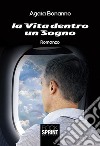 La vita dentro un sogno libro