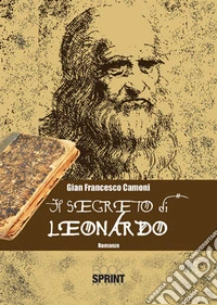 Il segreto di Leonardo libro