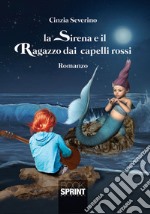 La sirena e il ragazzo dai capelli rossi