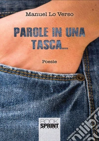 Parole in una tasca... libro