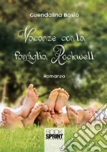 Vacanza con la famiglia Rockwell libro