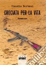 Crociata per la vita