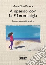 A spasso con la fibromialgia