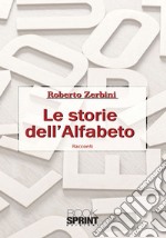 Le storie dell'alfabeto libro