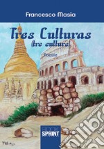 Tres culturas (tre culture) libro