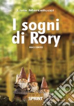 I sogni di Rory libro