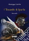 I trecento di Sparta libro di Losito Giuseppe