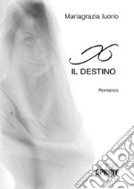 X. Il destino