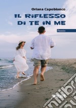 Il riflesso di te in me libro