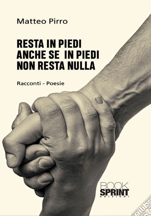 Resta in piedi anche se in piedi non resta nulla