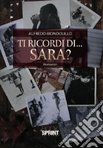 Ti ricordi di Sara?