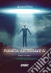 Pianeta-astronave 01 libro di Tofalo Giuseppe