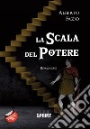 La scala del potere libro