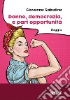 Donne, democrazia, e pari opportunità libro