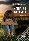 Nadia e i girasoli libro