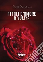 Petali d'amore a Yuliya