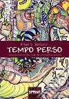 Tempo perso libro