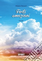 Forti emozioni