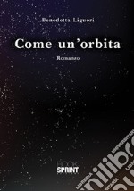 Come un'orbita libro