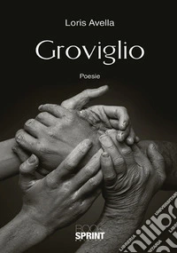 Groviglio libro