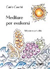 Meditare per evolversi libro