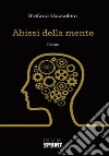 Abissi della mente libro di Mazzoleni Stefano