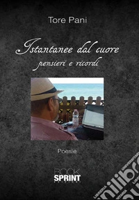 Istantanee dal cuore libro