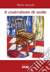 Il costruttore di sedie libro