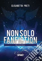 Non solo fanfiction