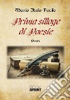 Prima silloge di poesie libro