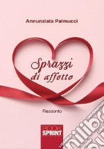 Sprazzi di affetto libro