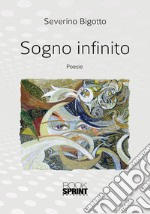 Sogno infinito libro