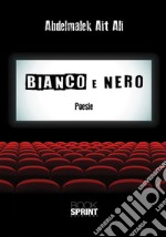 Bianco e nero libro