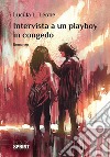 Intervista a un playboy in congedo libro