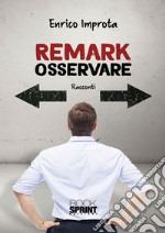 Remark. Osservare libro