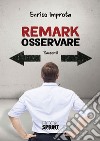 Remark. Osservare libro di Improta Enrico