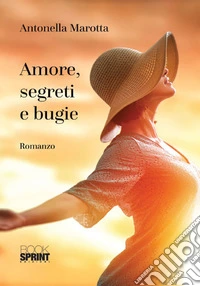 Amore, segreti e bugie