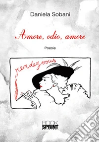 Amore, odio, amore